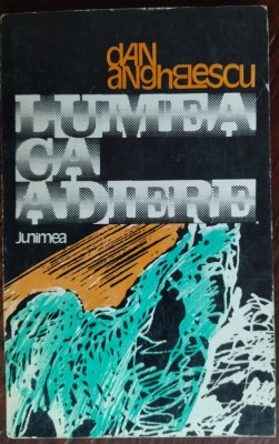DAN ANGHELESCU - LUMEA CA ADIERE (VERSURI, volum de debut - 1980) foto