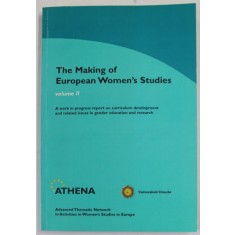 THE MAKING OF EUROPEAN WOMEN&#039;S STUDIES , VOLUME II , 2000