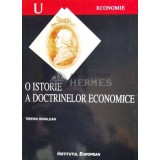 O istorie a doctrinelor economice, volumul 1. De la antici la neoclasici - 2000 - Tiberiu Brailean (W26)