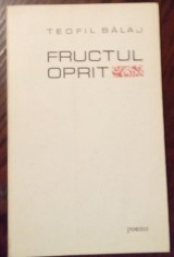 TEOFIL BALAJ - FRUCTUL OPRIT (POEME) [volum de debut, EPL 1968 / tiraj 940 ex.]