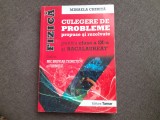 FIZICA CULEGERE DE PROBLEME PENTRU CLASA A IX A MIHAELA CHIRITA EDITIE COMPLETA