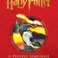 Harry Potter și Prințul Semisânge (#6) - J.K.Rowling