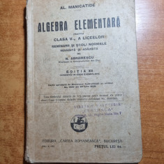 manual algebra elementara - clasa 5-a liceeelor- din anul 1931