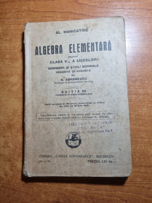 manual algebra elementara - clasa 5-a liceeelor- din anul 1931 foto