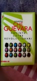 Ernesto Che Guevara - Cuvinte către revolutionari