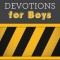 3-Minute Devotions for Boys: 90 Exciting Readings for Men Under Construction