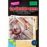 PONS Le dernier verre - 14 lebilincselő bűn&uuml;gyi t&ouml;rt&eacute;net franci&aacute;ul tanul&oacute;knak - let&ouml;lthető hanganyaggal - Katja Retieb