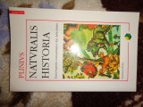 Plinius - Naturalis Historia ( Istoria naturala ) / Enciclopedia stiintelor din antichitate / volumul al II-lea - Antropologia. Zoologia / 265 pagini