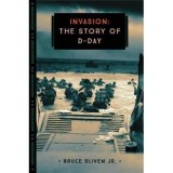 Invasion : The Story of D-Day