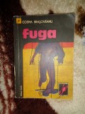 Fuga - Cosma Brasoveanu / colectia &quot; scorpionul&quot; ,carte politista ( Predare personala Bucuresti .Nu trimit prin curierat)