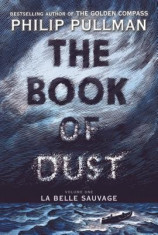 The Book of Dust: La Belle Sauvage (Book of Dust, Volume 1) foto