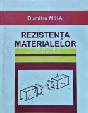 Cumpara ieftin Rezistența materialelor (Volumul 1) - 2006 - Mihai Dumitru (F436)