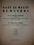 C. D. NENITESCU - C. N. IONESCU - GAZE SI MASTI DE RASBOI {1933)