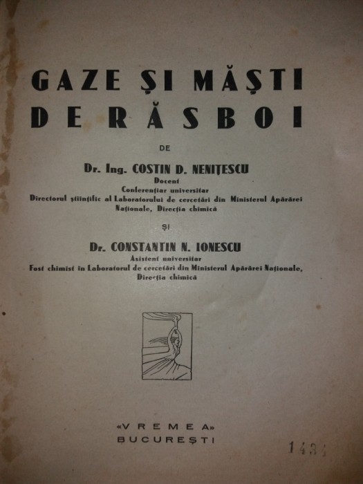 C. D. NENITESCU - C. N. IONESCU - GAZE SI MASTI DE RASBOI/ RAZBOI {1933)