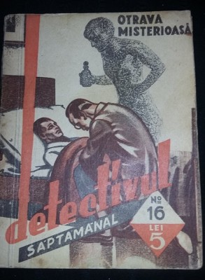 carte veche,otrava misterioasa,detectivul saptamanal,de colectie,RARA,T.GRATUIT foto