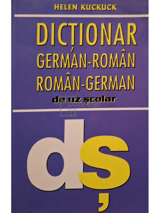 Helen Kuckuck - Dictionar german-roman, roman-german de uz scolar