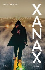 Xanax - Liviu Iancu
