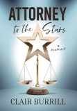 Attorney to the Stars: A Memoir