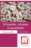 Memorator de ortografie, ortoepie si punctuatie - Vasilica Zegreanu