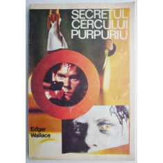 Secretul cercului purpuriu &ndash; Edgar Wallace