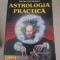 ASTROLOGIA PRACTICA - Adrian Cotrobescu