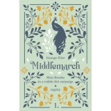 Middlemarch - Miss Brooke &eacute;s a vid&eacute;ki &eacute;let sz&eacute;ps&eacute;ge - George Eliot