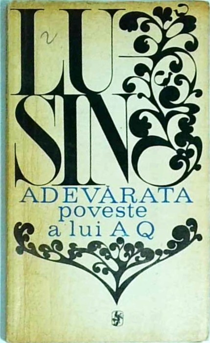 Lu Sin - Adevarata poveste a lui AQ