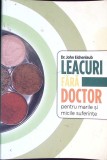 LEACURI FARA DOCTOR PENTRU MARILE SI MICILE SUFERINTE- JOHN EICHENLAUB-278733