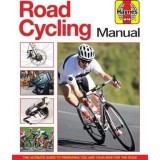 Road Cycling Manual : The complete step-by-step guide