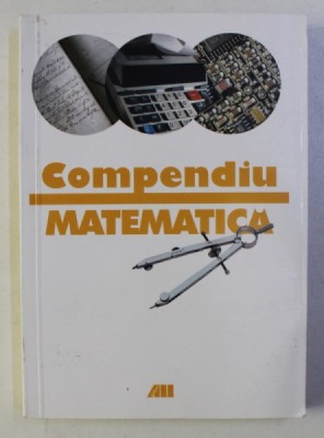 COMPENDIU DE MATEMATICA , EDITIA A II - a de BRIGITTE FRANK ... ELKE WARMUTH , 2001 foto