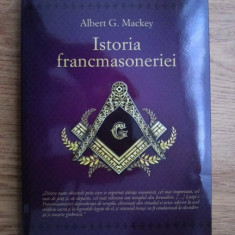 Albert Mackey - Istoria francmasoneriei