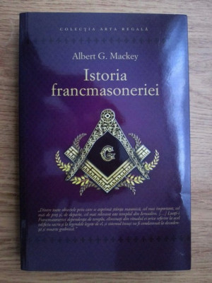 Albert Mackey - Istoria francmasoneriei foto