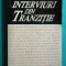 Constantin Stanescu &ndash; Interviuri din tranzitie ( Dan Desliu Fanus Neagu Octavian Paler Mircea Dinescu Nina Cassian Geo Dumitrescu )