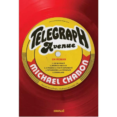 Telegraph Avenue, Michael Chabon - Editura Art foto