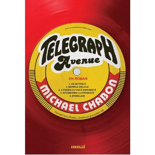Telegraph Avenue, Michael Chabon - Editura Art