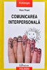 Comunicarea interpersonală - 2013 - Kory Floyd (O355), Polirom