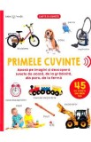 Bebe invata. Primele cuvinte. 45 de sunete din jurul tau