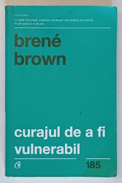 CURAJUL DE A FI VULNERABIL de BRENE BROWN , 2016