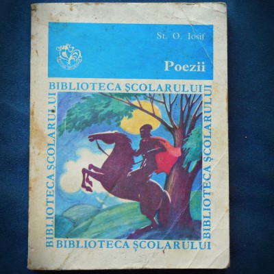 POEZII - ST. O. IOSIF - BIBLIOTECA SCOLARULUI foto