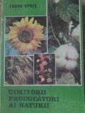 UIMITORII PRODUCATORI AI NATURII-TUDOR OPRIS-360975