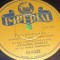 PLACA GRAMOFON / PATEFON. IMPERIAL TANNHAUSER - RICHARD WAGNER p 3 + 4