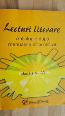 Lecturi literare clasele Antologie dupa manualele alternative 5-7 foto