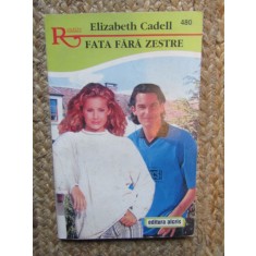 FATA FARA ZESTRE-ELIZABETH CADELL