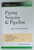 PIPING SYSTEMS and PIPELINE , ASME CODE SIMPLIFIED by J. PHILLIP ELLENBERGER , 2005 , PREZINTA URME DE UZURA