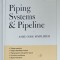 PIPING SYSTEMS and PIPELINE , ASME CODE SIMPLIFIED by J. PHILLIP ELLENBERGER , 2005 , PREZINTA URME DE UZURA