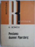 Pensiunea Doamnei Pipersberg - H. Bonciu - Roman Beletristica