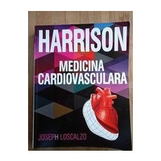 Harrison. Medicina cardiovasculara- Joseph Loscalzo