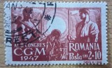 Timbru Romania 1947 Al II-lea Congres C.G.M. Muncitori 2+10 Lei Stampilat - RO1