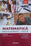 Matematica M1. Bacalaureat. 50 de teste cu modele de rezolvare - Rodica Manolescu, Paula Nica