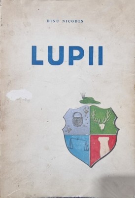 Lupii - Dinu Nicodin foto